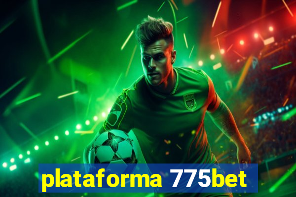 plataforma 775bet